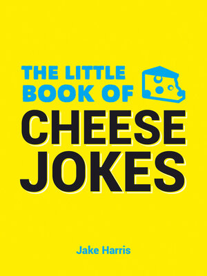 cover image of The Little Book of Cheese Jokes